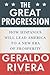 The Great Progression: How Hispanics Will Lead America to a New Era of Prosperity