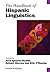 The Handbook of Hispanic Linguistics by José Ignacio Hualde