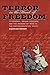 Terror in the Heart of Freedom: Citizenship, Sexual Violence, and the Meaning of Race in the Postemancipation South (Gender and American Culture)