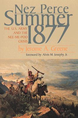 Nez Perce Summer, 1877: The US Army and the Nee-Me-Poo Crisis (Paperback)