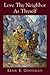 Love Thy Neighbor as Thyself by Lenn E. Goodman