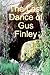 The Last Dance of Gus Finley: A Tale of Eastern Kentucky Justice