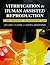 Vitrification in Assisted Reproduction by Michael J. Tucker