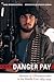 Danger Pay: Memoir of a Photojournalist in the Middle East, 1984-1994 (Focus on American History Series)