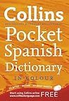 Collins Pocket Spanish Dictionary (English and Spanish Edition) Collins Pocket Spanish Dictionary (English and Spanish Edition)