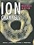 Ion Channels: Molecules in Action (Volume 0)