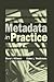 Metadata in Practice