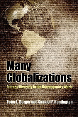 Many Globalizations: Cultural Diversity in the Contemporary World (Paperback)