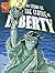 The Story of the Statue of Liberty by Xavier W. Niz