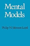 Mental Models: Towards a Cognitive Science of Language, Inference, and Consciousness (Cognitive Science Series) Mental Models: Towards a Cognitive Science of Language, Inference, and Consciousness (Cognitive Science Series)