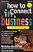 How to Connect in Business in 90 Seconds or Less