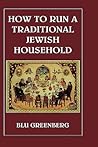 How to Run a Traditional Jewish Household How to Run a Traditional Jewish Household