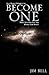 Become One