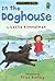 In the Doghouse: An Emma ag nd Bo Story (Holiday House Reader)
