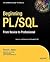 Beginning PL/SQL: From Novice to Professional (Expert's Voice in Oracle)