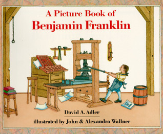A Picture Book of Benjamin Franklin (Picture Book Biography)