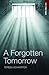 A Forgotten Tomorrow