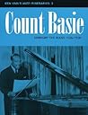 Count Basie: Swingin' the Blues 1936-1950 (Ken Vail's Jazz Itineraries 3)