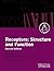 Receptors: Structure and Fu...