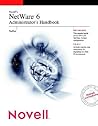 Novell's NetWare 6 Administrator's Handbook