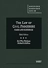 The Law of Civil Procedure: Cases and Materials (American Casebook Series)