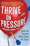Thrive on Pressur...
