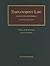 Employment Law: Cases and Materials (University Casebook Series)