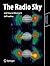 The Radio Sky and How to Observe It (Astronomers' Observing Guides)