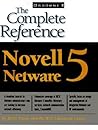 The Complete Reference to Netware 5 (Osborne's Complete Reference Series) The Complete Reference to Netware 5 (Osborne's Complete Reference Series)