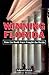 Winning Florida: How the Bu...