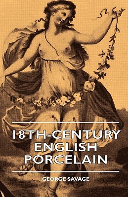 18th-Century English Porcelain (Hardcover)