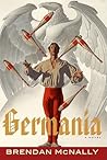 Germania by Brendan McNally