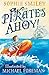 Pirates Ahoy!: Number 4 of the Bobby and Charlton stories series