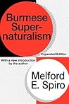 Burmese Supernaturalism: Expanded Edition