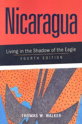 Nicaragua: Living in the Shadow of the Eagle (Paperback)