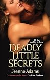 Deadly Little Secrets Deadly Little Secrets