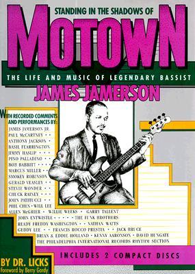 Standing In The Shadows Of Motown: The Life And Music Of Legendary Bassist James Jamerson (Paperback)