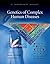 Genetics of Complex Human Diseases by Ammar al-Chalabi
