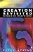 Creation Revisited by Peter   Atkins
