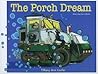 The Porch Dream (Bellaboo and Friends)