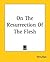 On The Resurrection Of The ...