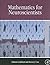 Mathematics for Neuroscientists