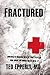 Fractured  by Ted Epperly