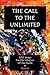 The Call To The Unlimited by Devavan