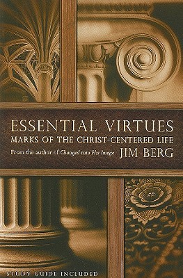 Essential Virtues: Marks of the Christ-Centered Life (Paperback)