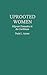 Uprooted Women: Migrant Domestics in the Caribbean