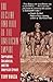 The Decline And Fall Of The American Empire: Corruption, Decadence, And The American Dream