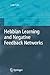 Hebbian Learning and Negative Feedback Networks (Advanced Information and Knowledge Processing)