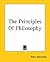 The Principles Of Philosophy