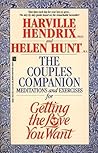 Couples Companion: Meditations & Exercises for Getting the Love You Want: A Workbook for Couples